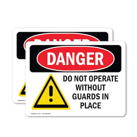 Signmission Do Not Operate Without Guards In Place Danger Sign, Vinyl Decal, 5in W x 3.5in L, 2PK OS-2PACK-DS-D-35-L-1160